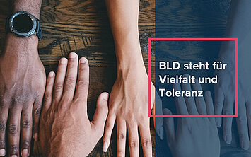 BLD steht für Vielfalt und Toleranz